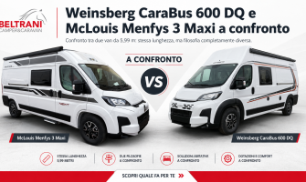 Weinsberg Carabus 600 DQ e Mclouis Menfys 3 maxi a confronto
